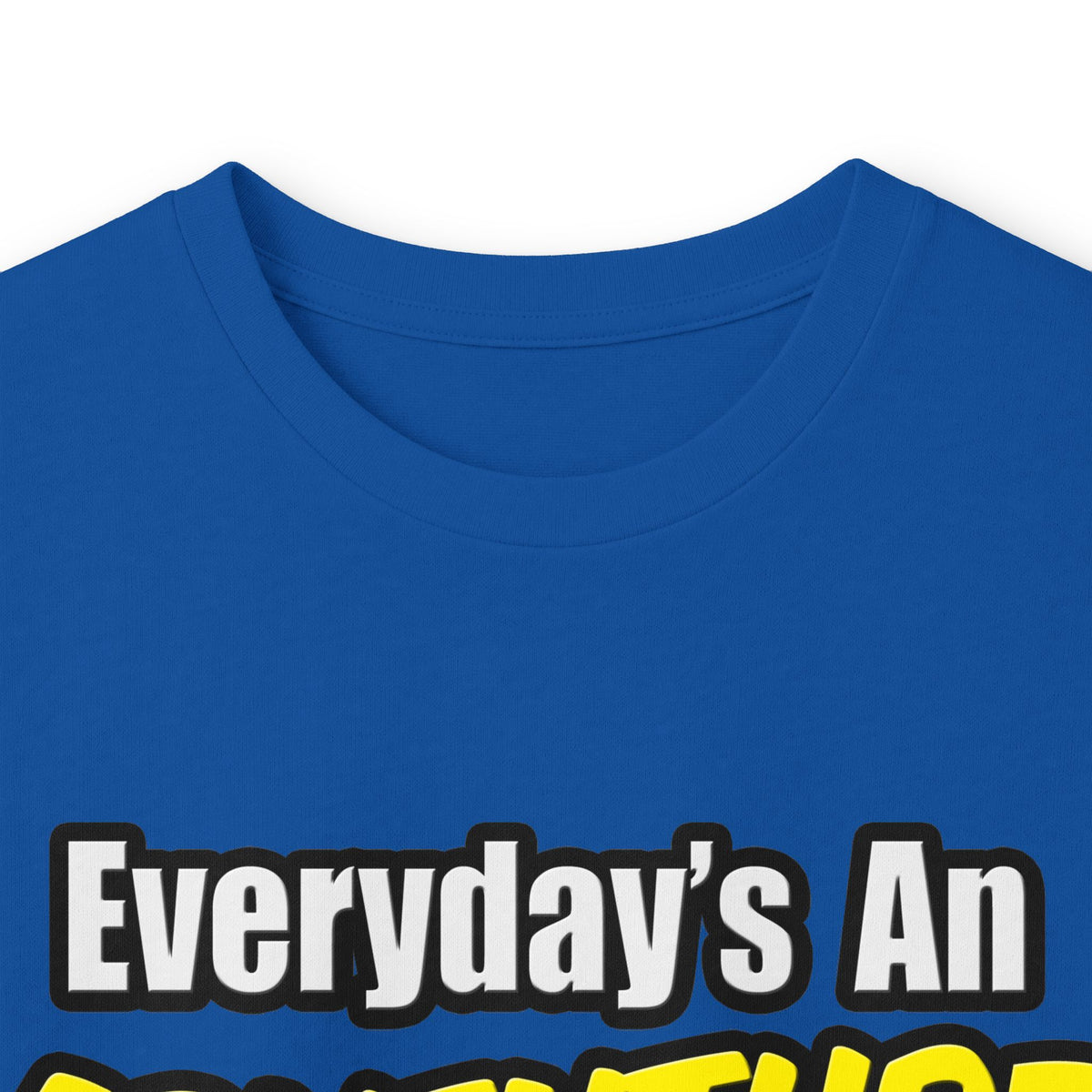 Everyday's An Adventure...Pediatric Nurse - Unisex Ultra Cotton Long Sleeve Tee
