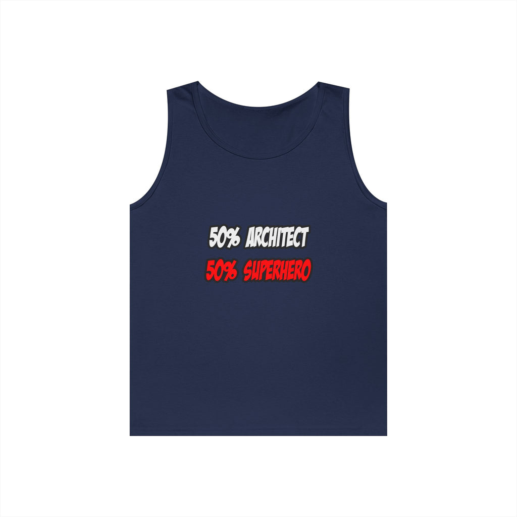 Half Architect...Half Superhero - Unisex Heavy Cotton Tank Top