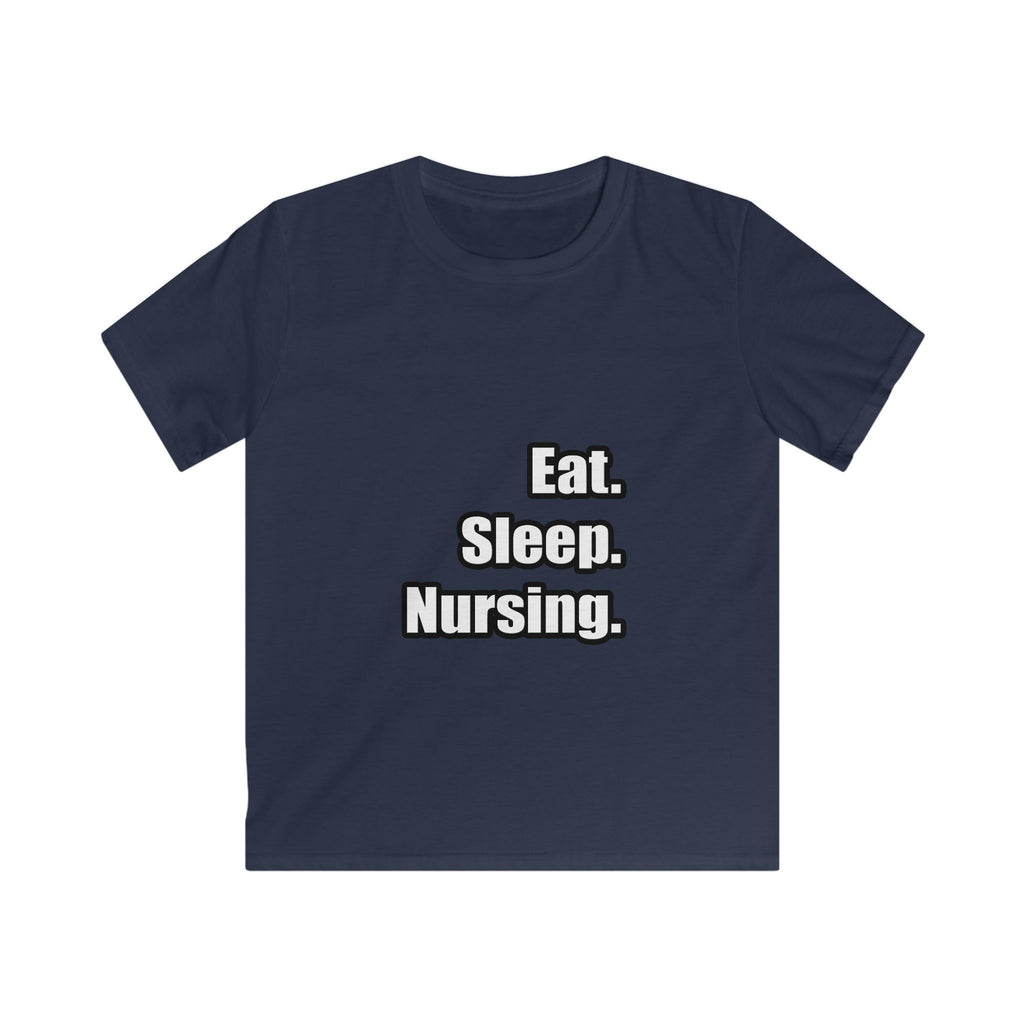 Eat. Sleep. Nursing. - Kids Softstyle Tee