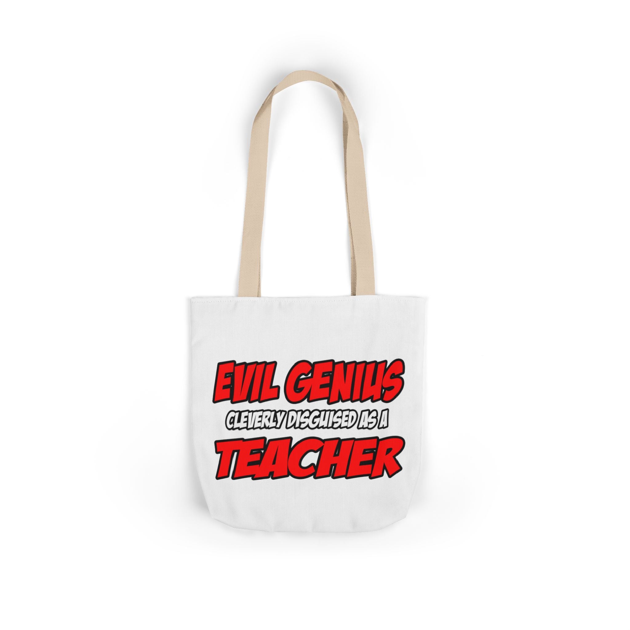 Evil Genius...Teacher - Canvas Tote Bag, 5-Color Straps