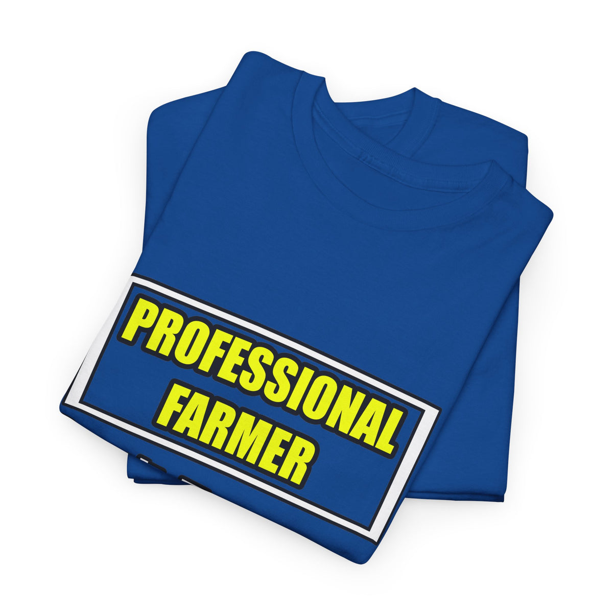 Professional Farmer...Don't Try This At Home - Unisex Heavy Cotton Tee