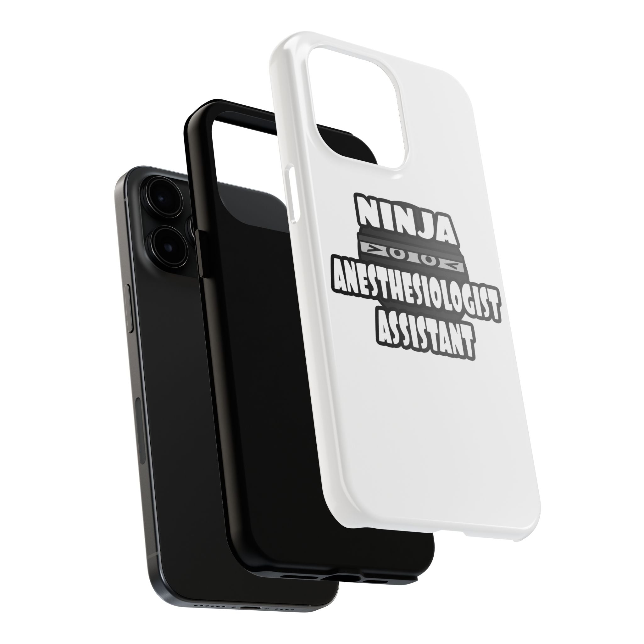 Ninja Anesthesiologist Assistant - Tough Phone Cases