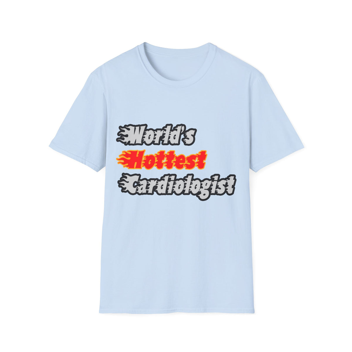 World's Hottest Cardiologist - Unisex Softstyle T-Shirt