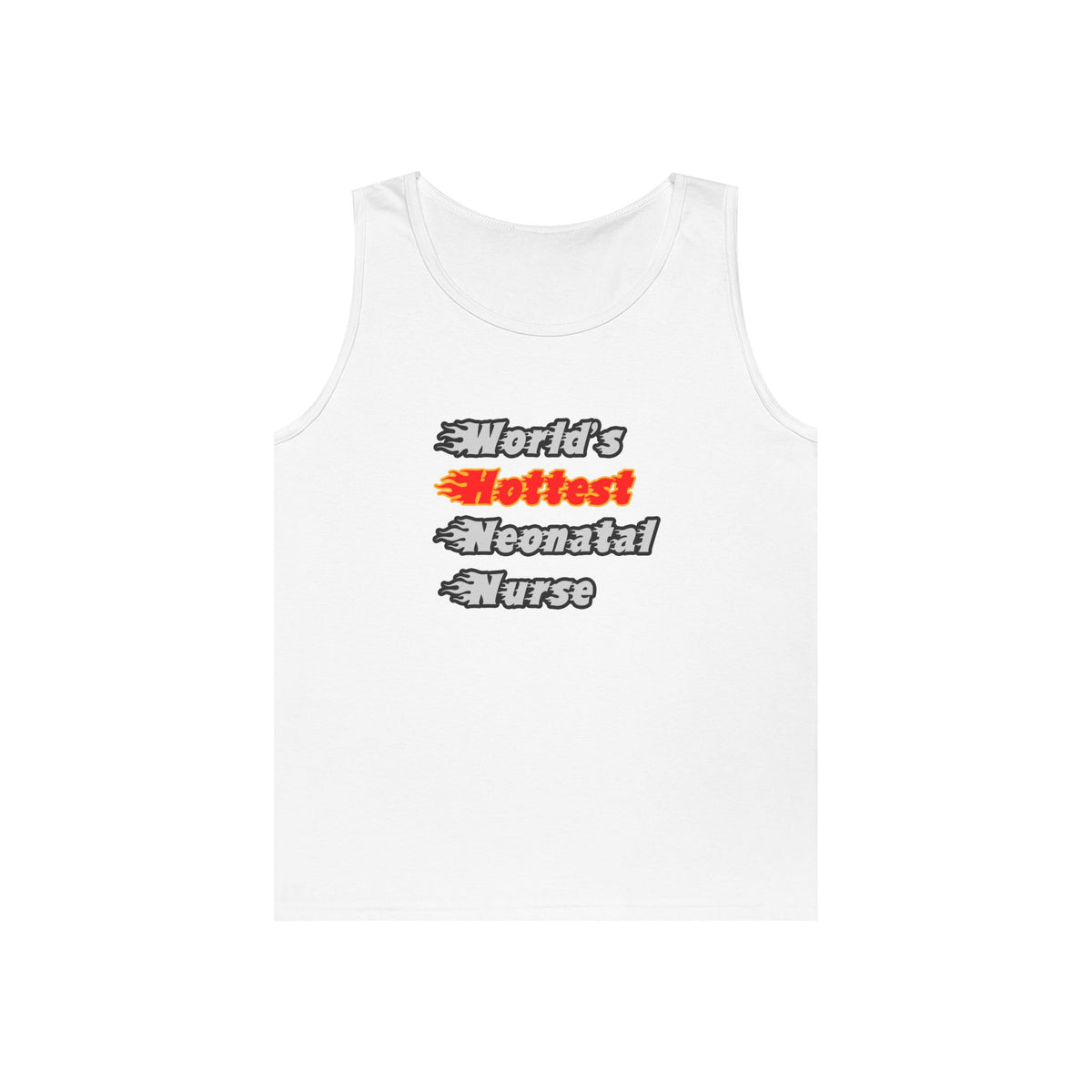 World's Hottest Neonatal Nurse - Unisex Heavy Cotton Tank Top