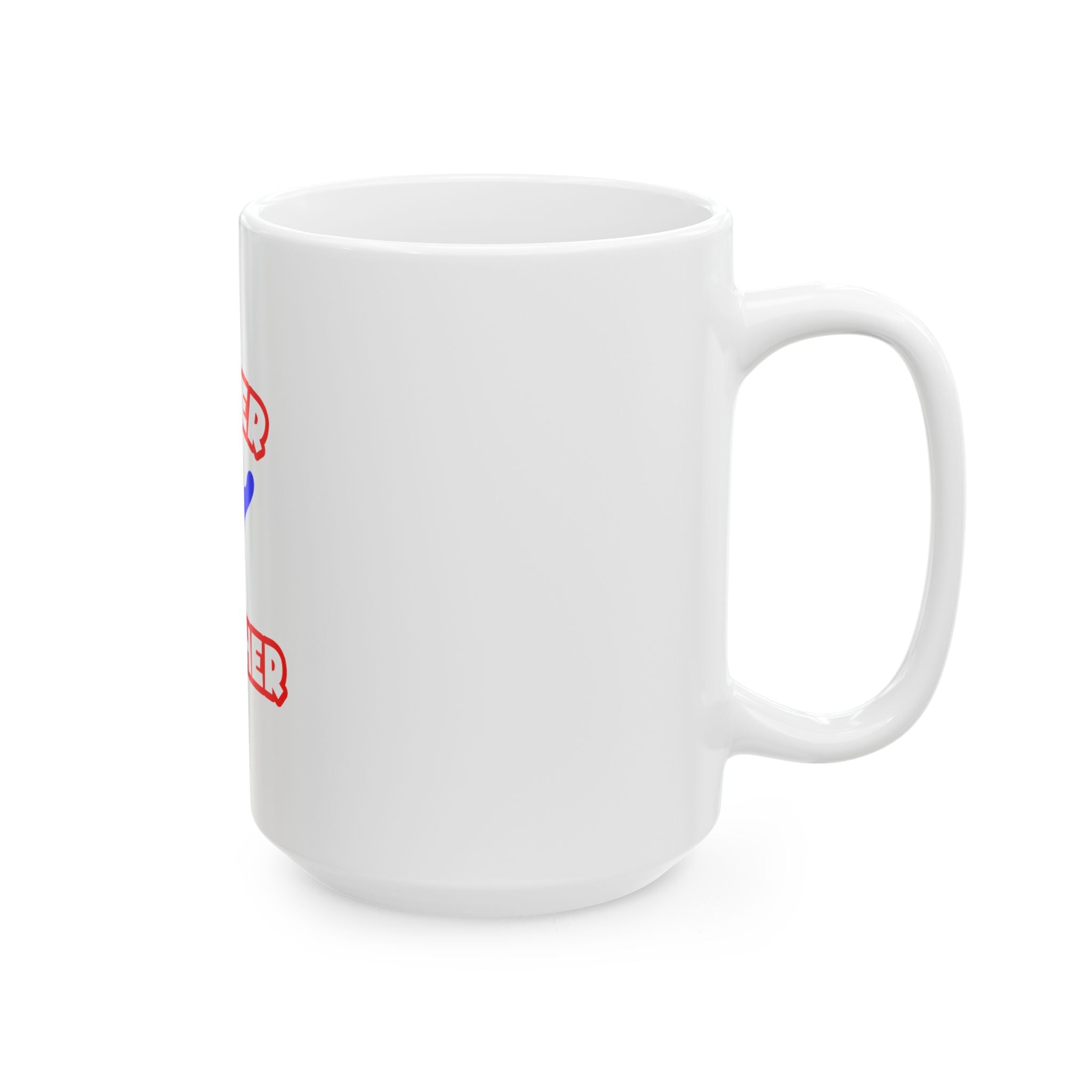 Super Teacher - Ceramic Mug, (11oz, 15oz)