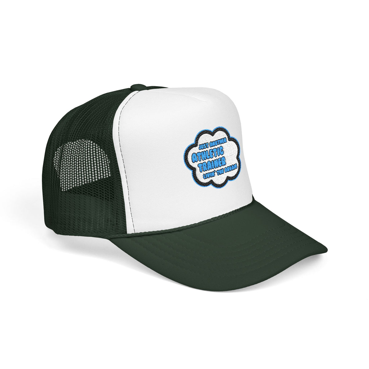 Athletic Trainer .. Livin' The Dream - Foam Trucker Hat