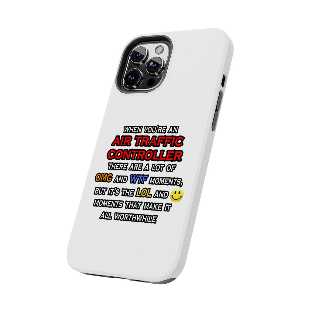 Funny Air Traffic Controller ... OMG WTF LOL - Tough Phone Cases
