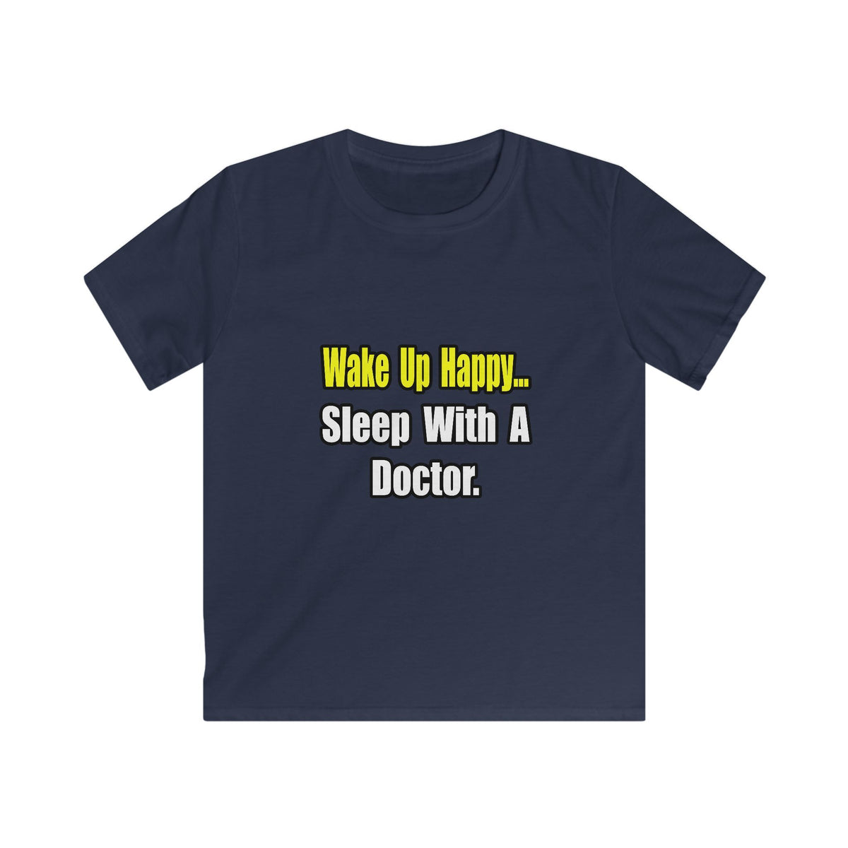 Sleep With Doctor - Kids Softstyle Tee