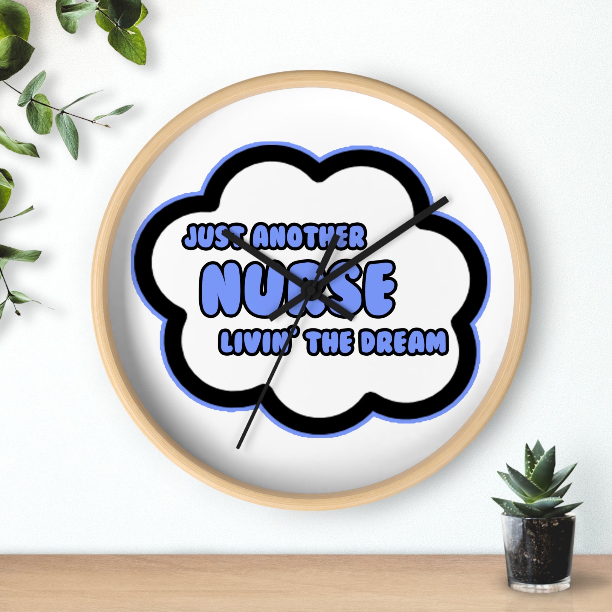 Nurse .. Livin' The Dream - Wall Clock