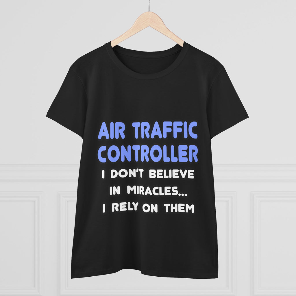 Miracles and Air Traffic Controllers - Women's Midweight Cotton Tee
