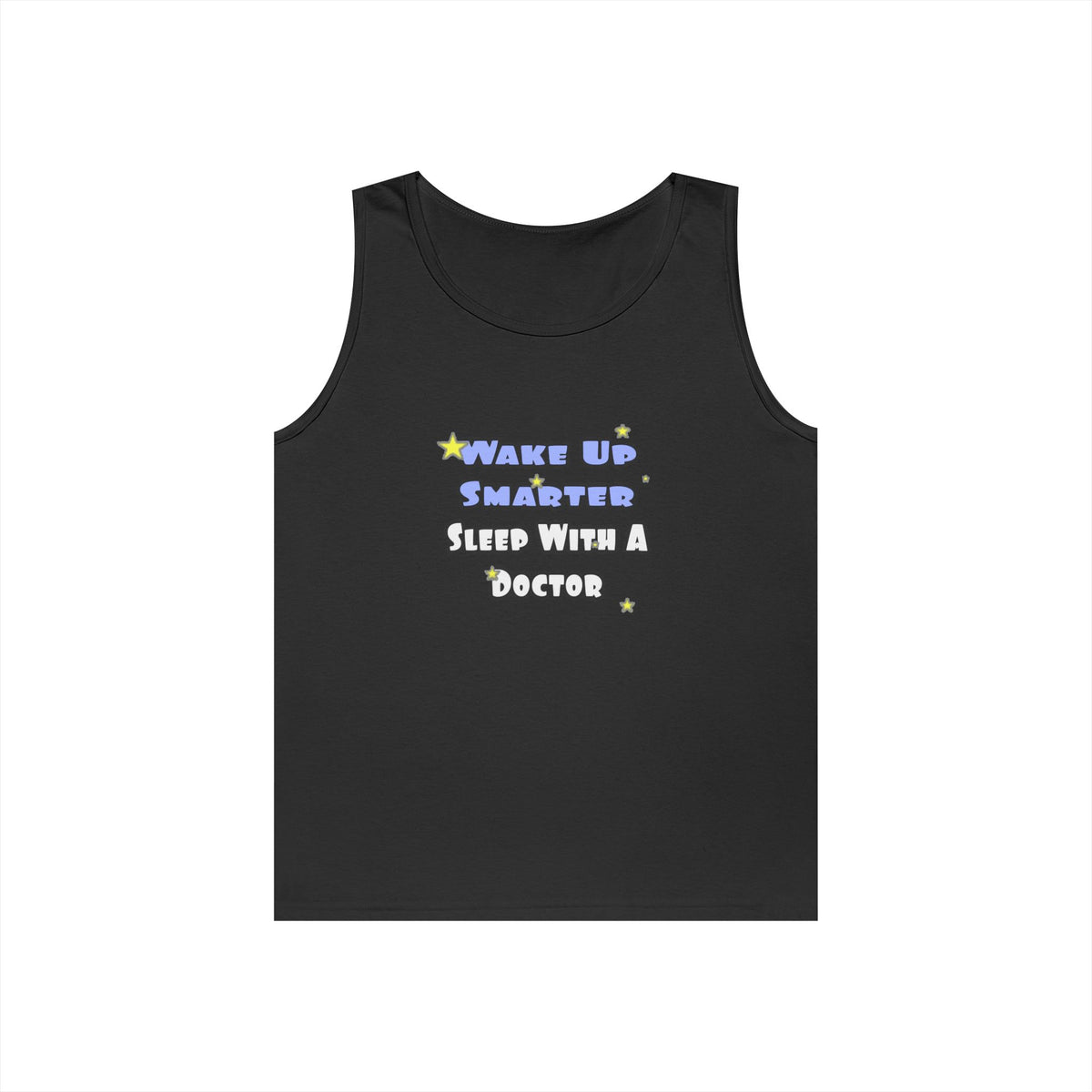 Wake Up Smarter...Sleep With a Doctor - Unisex Heavy Cotton Tank Top