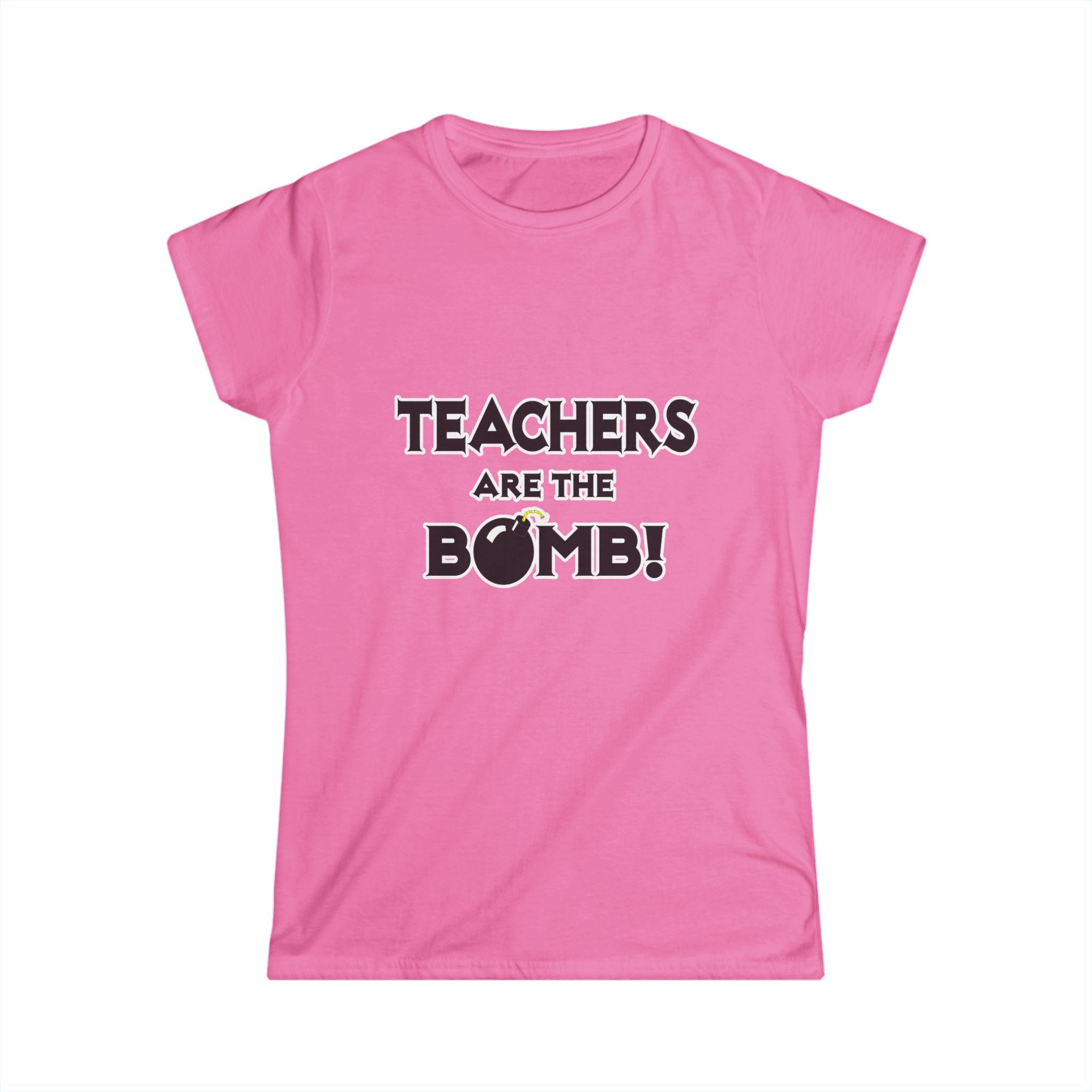 Teachers Are The Bomb! - Women's Softstyle Tee