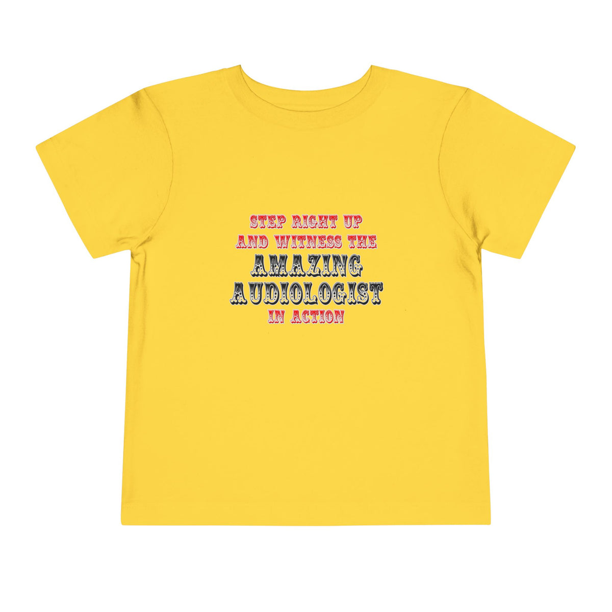 Amazing Audiologist In Action - Toddler Short Sleeve Tee