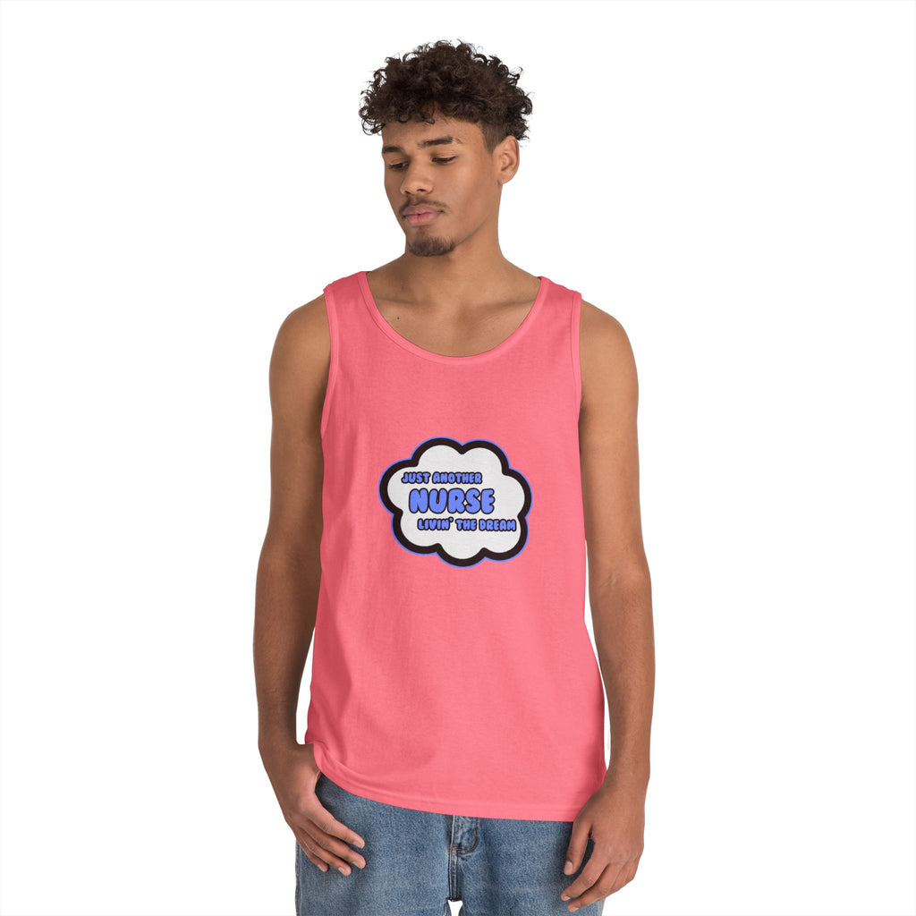 Nurse .. Livin' The Dream - Unisex Heavy Cotton Tank Top