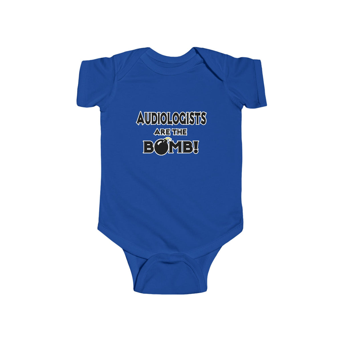 Audiologists Are The Bomb! - Infant Fine Jersey Bodysuit