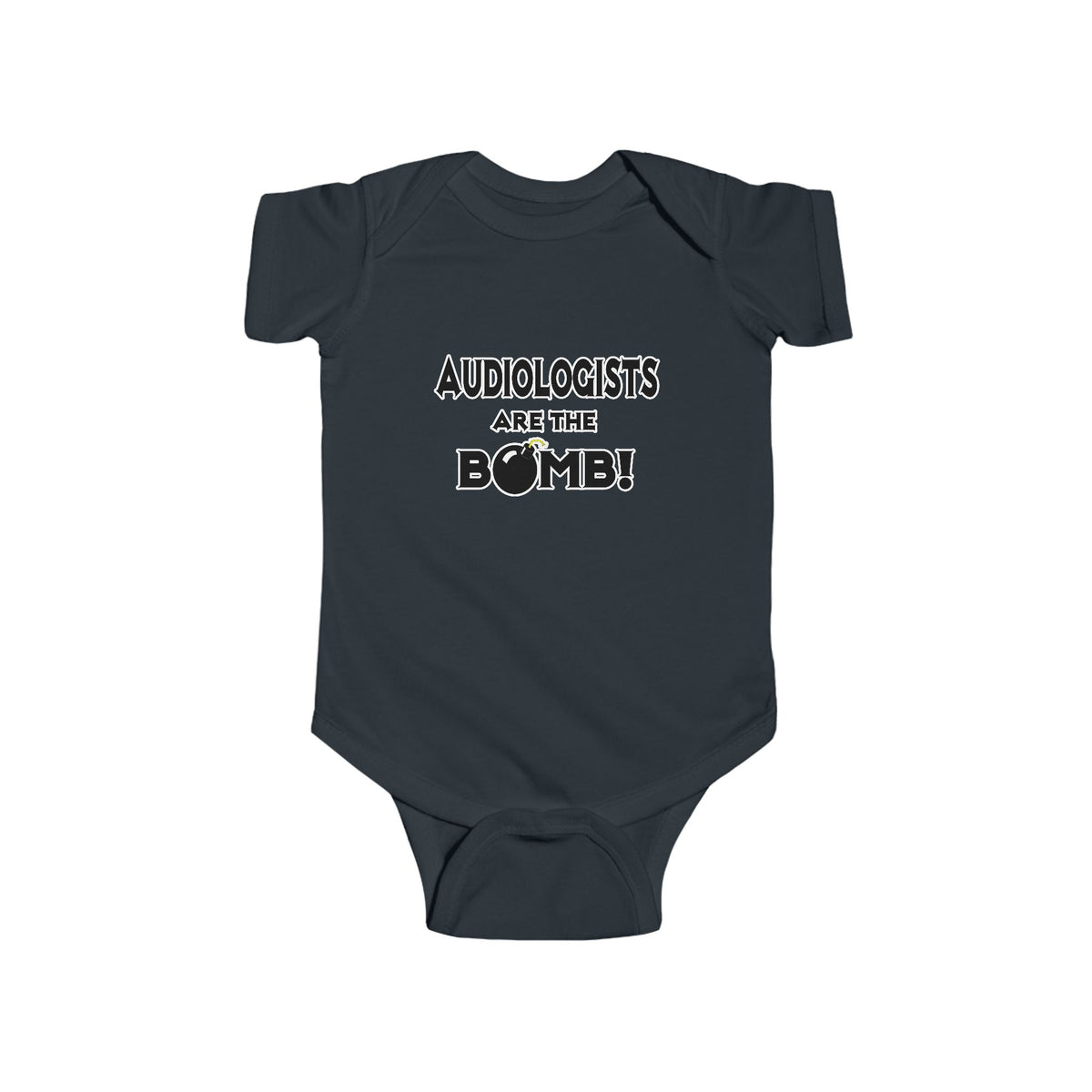 Audiologists Are The Bomb! - Infant Fine Jersey Bodysuit