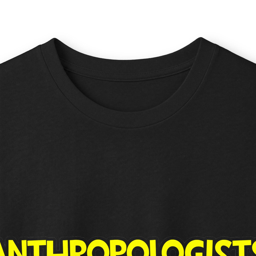 Anthropologists Are Sofa King Cool - Unisex Ultra Cotton Long Sleeve Tee