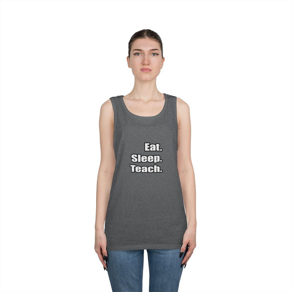 eat sleep teach - Unisex Heavy Cotton Tank Top