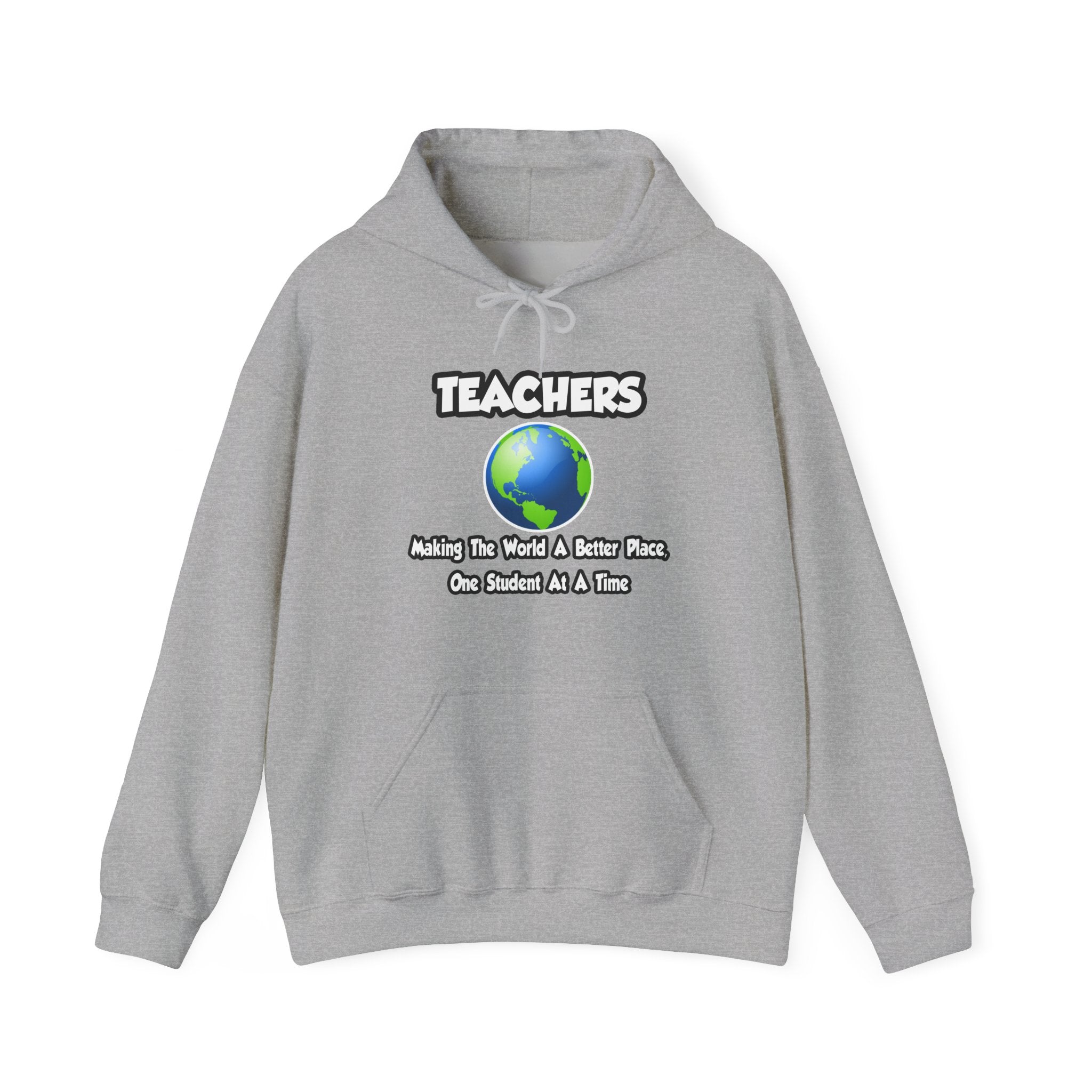 Teachers...Making the World a Better Place - Unisex Heavy Blend™ Hooded Sweatshirt