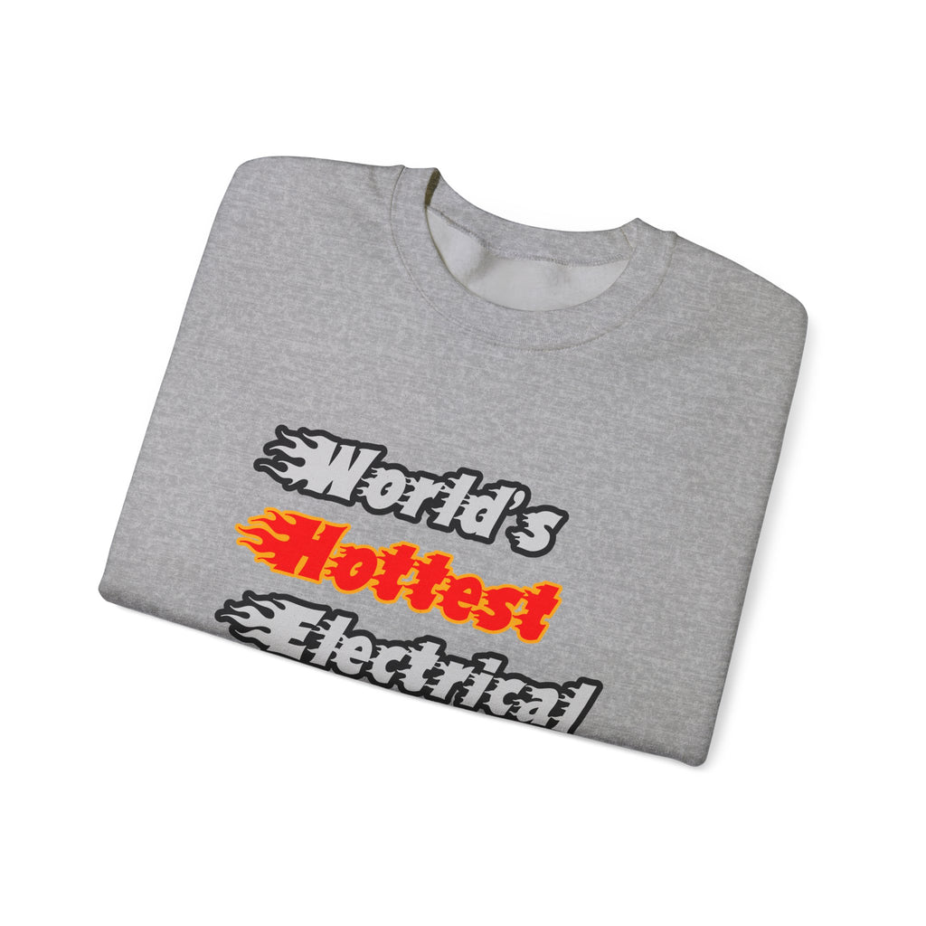 World's Hottest Electrical Engineer - Unisex Heavy Blend™ Crewneck Sweatshirt
