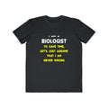 Funny Biologist T Shirts and Gifts - Men's Lightweight Fashion Tee
