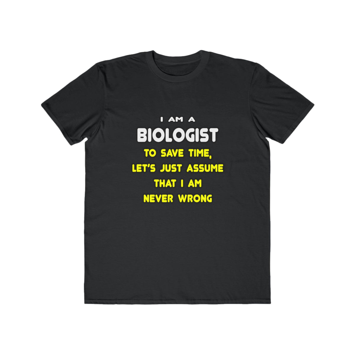 Funny Biologist T Shirts and Gifts - Men's Lightweight Fashion Tee