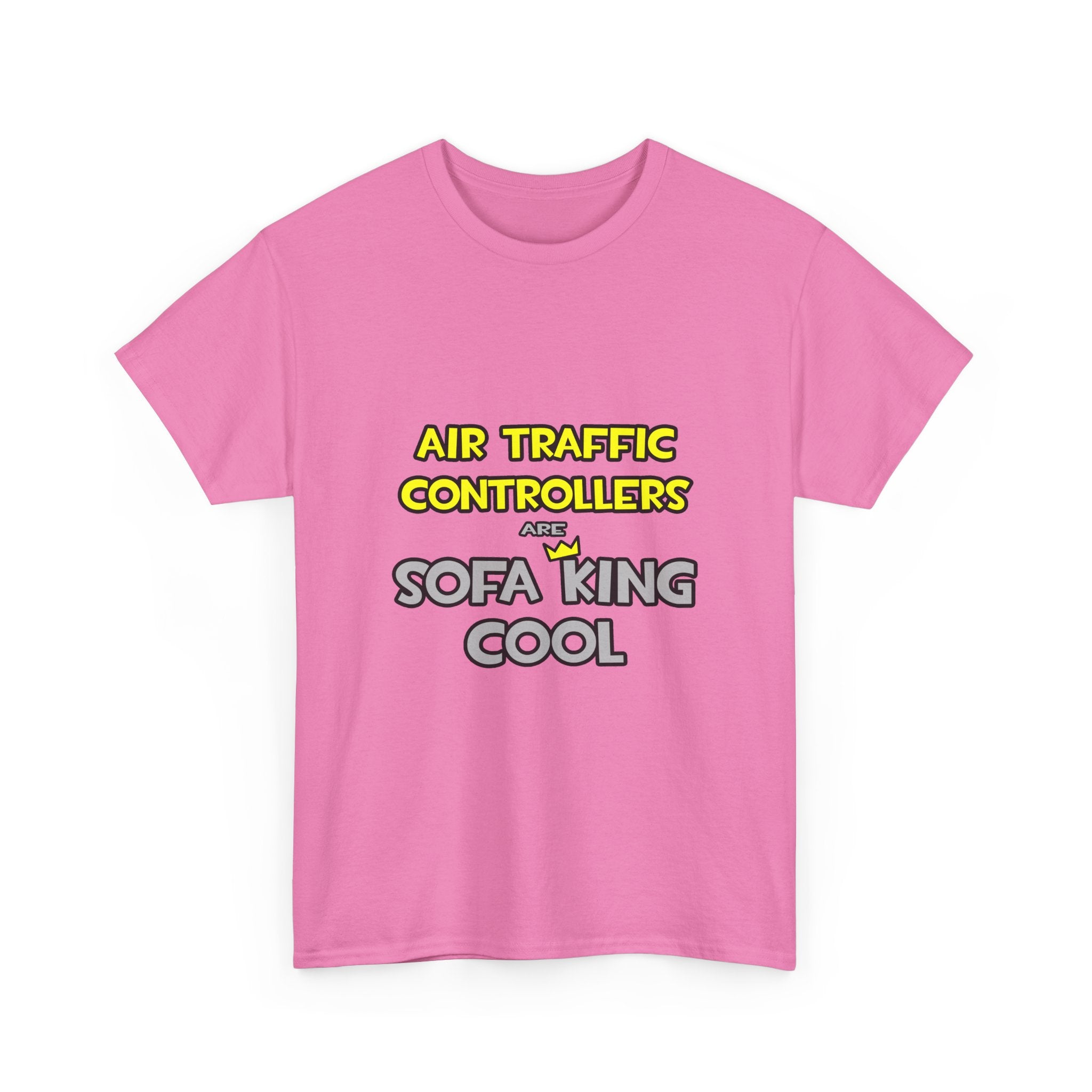 Air Traffic Controllers Are Sofa King Cool - Unisex Heavy Cotton Tee