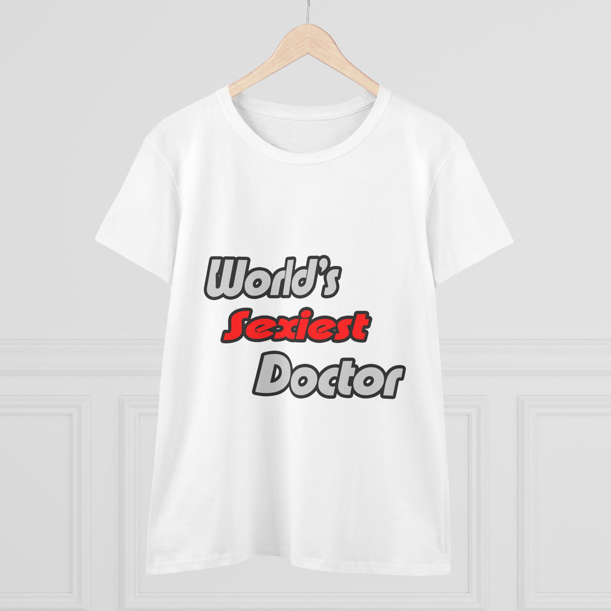 World's Sexiest Doctor - Women's Midweight Cotton Tee