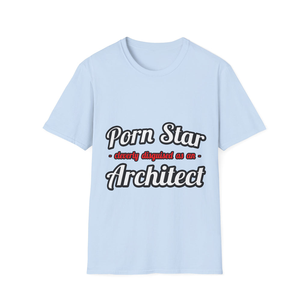 Porn Star ... Architect - Unisex Softstyle T-Shirt