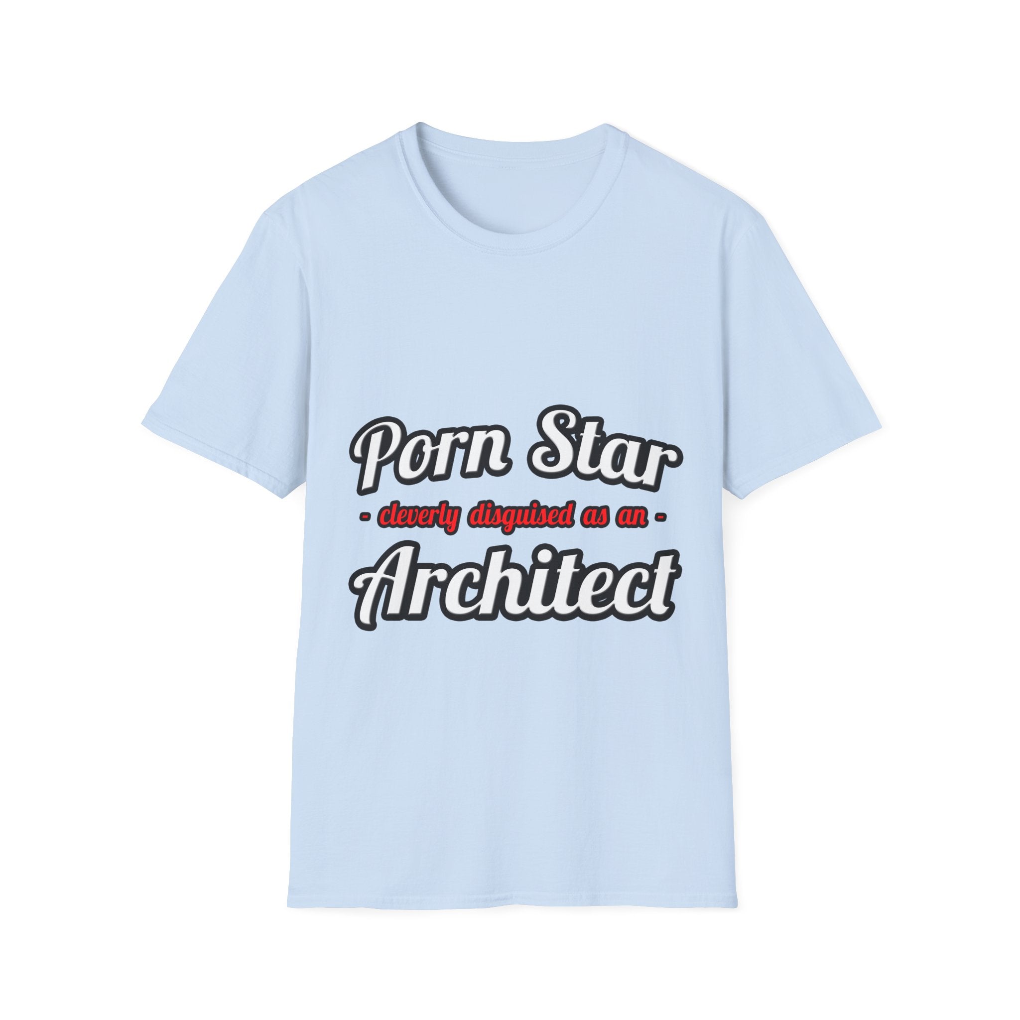 Porn Star ... Architect - Unisex Softstyle T-Shirt