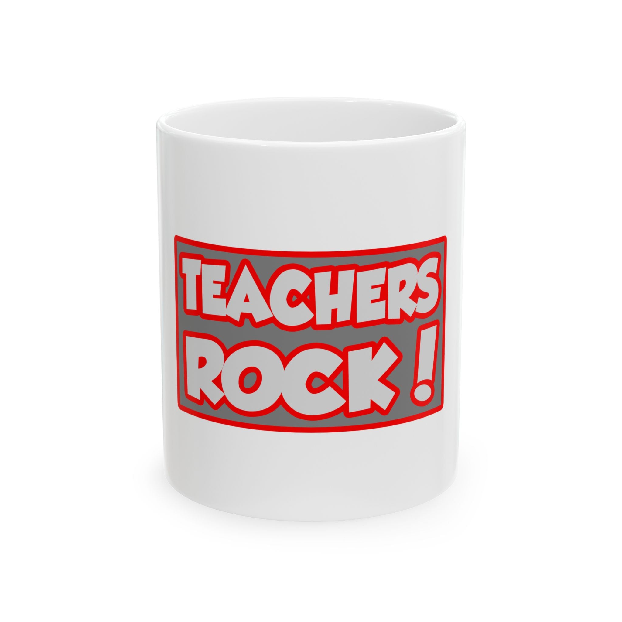 Teachers Rock! - Ceramic Mug, (11oz, 15oz)
