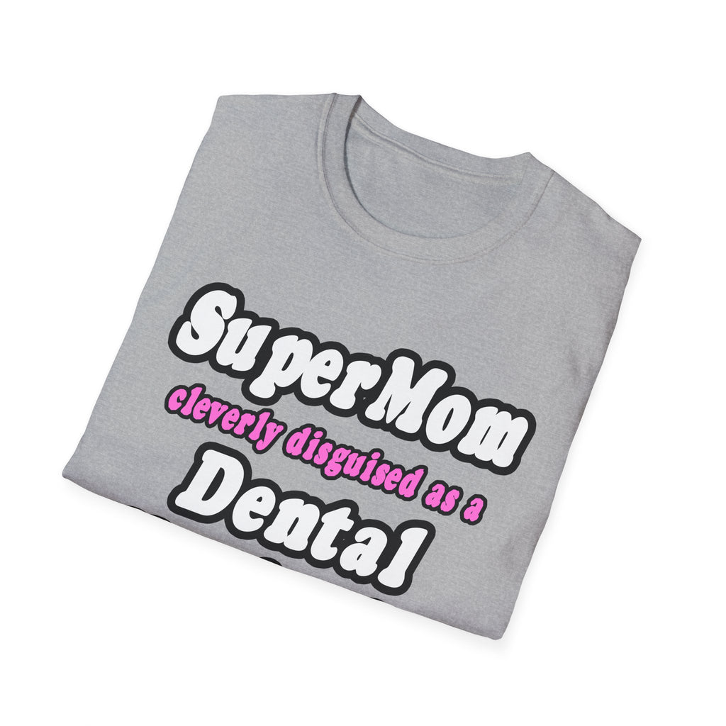 SuperMom...Dental Hygienist - Unisex Softstyle T-Shirt