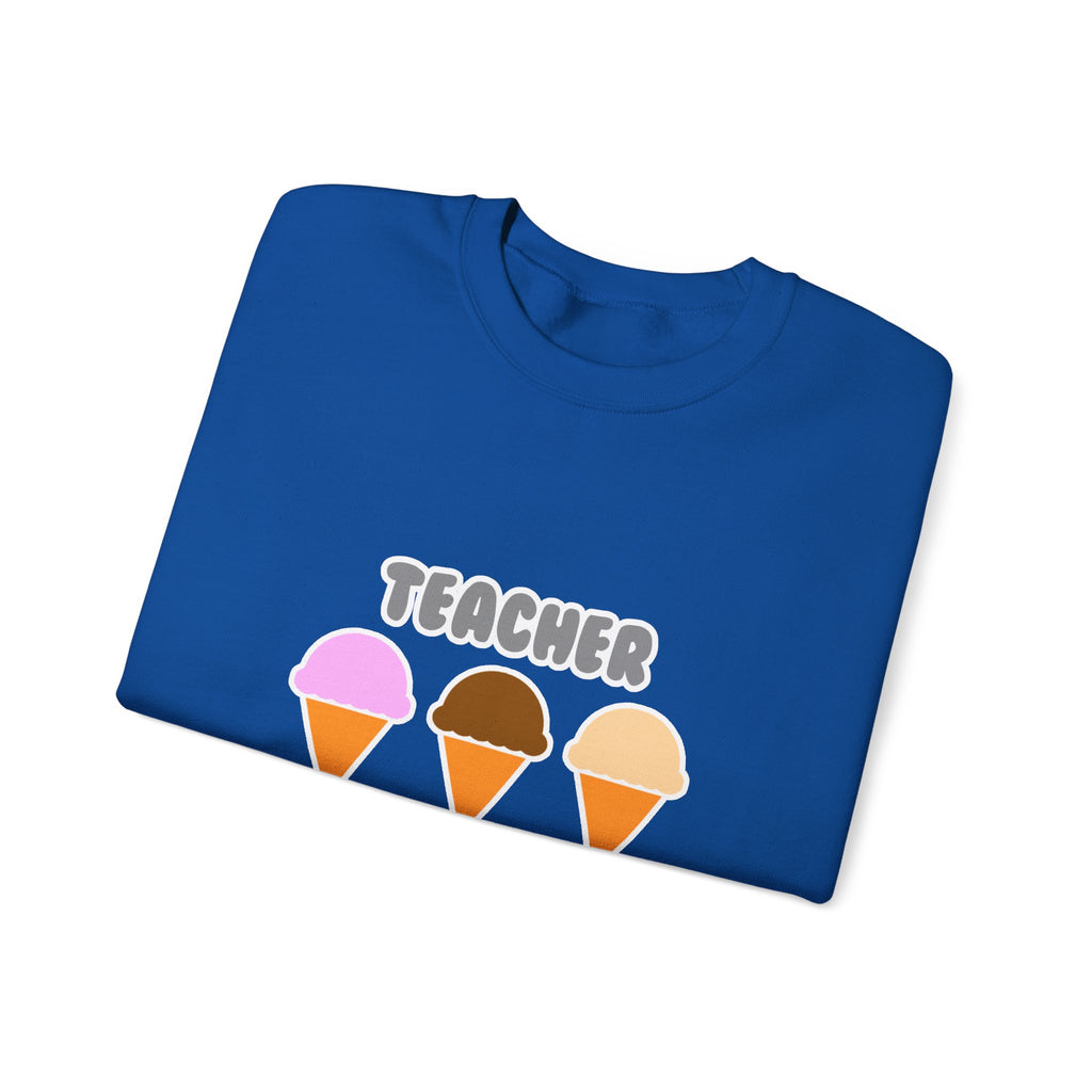 Teacher ... Will Work For Ice Cream - Unisex Heavy Blend™ Crewneck Sweatshirt