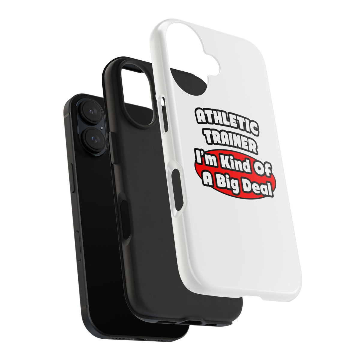 Athletic Trainer ... Big Deal - Tough Phone Cases