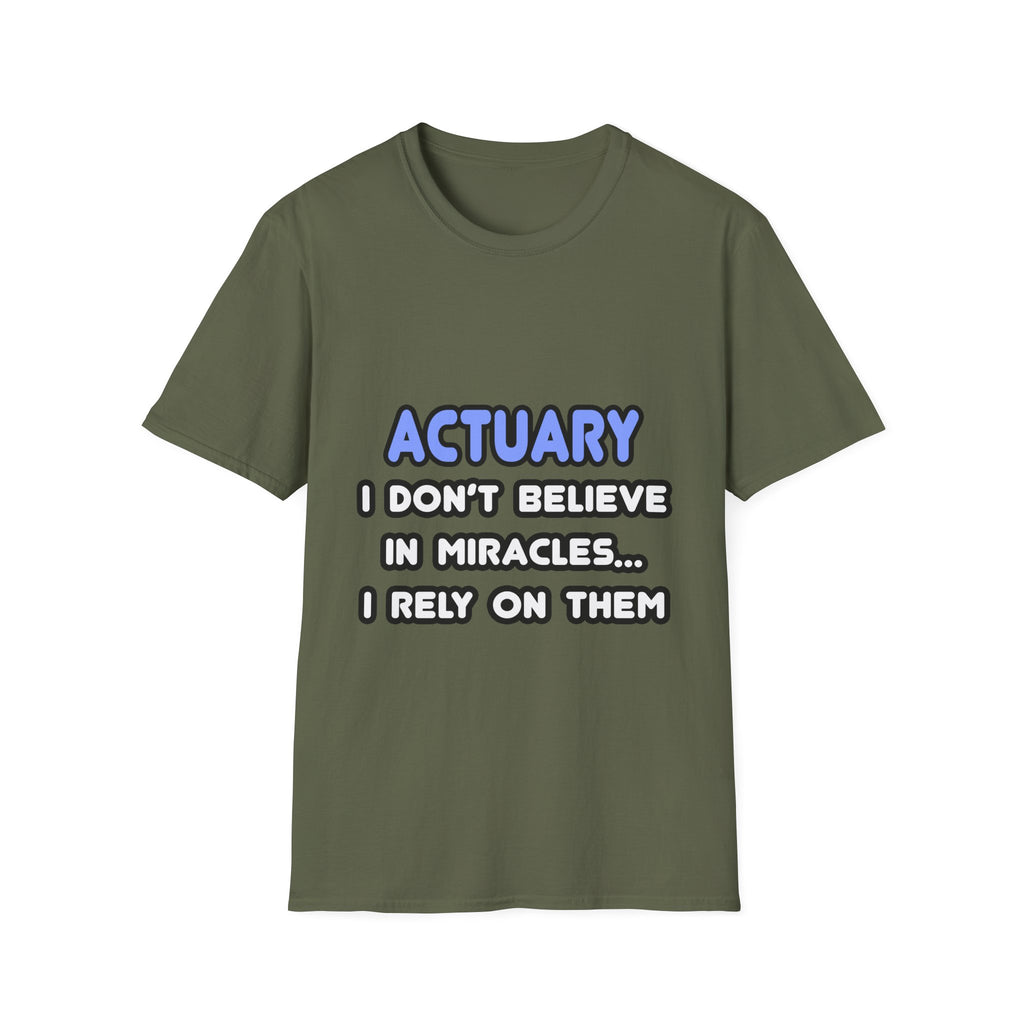 Miracles and Actuaries - Unisex Softstyle T-Shirt