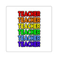 Rainbow Teacher - Square Stickers