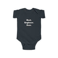 Best. Engineer. Ever - Infant Fine Jersey Bodysuit