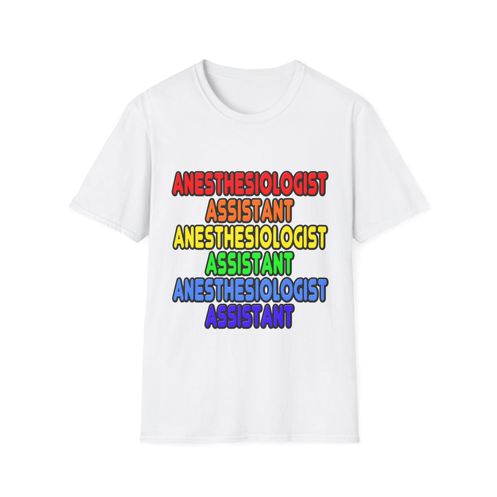 Rainbow Anesthesiologist Assistant - Unisex Softstyle T-Shirt