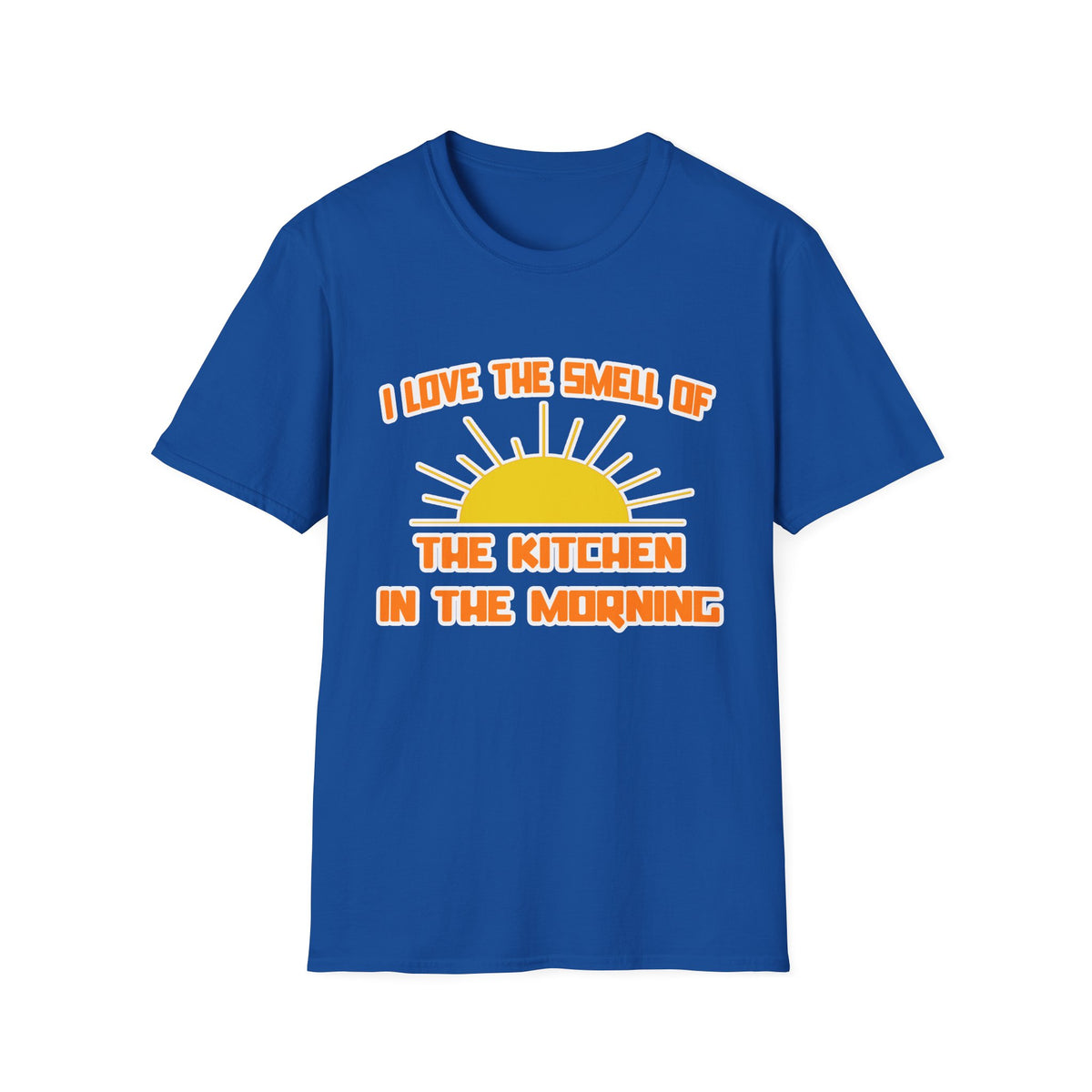 Smell of The Kitchen in the Morning - Unisex Softstyle T-Shirt