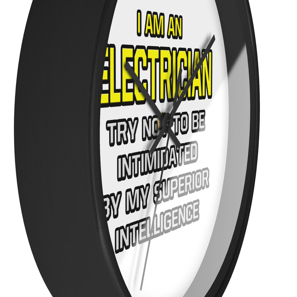 Electrician...Superior Intelligence - Wall Clock