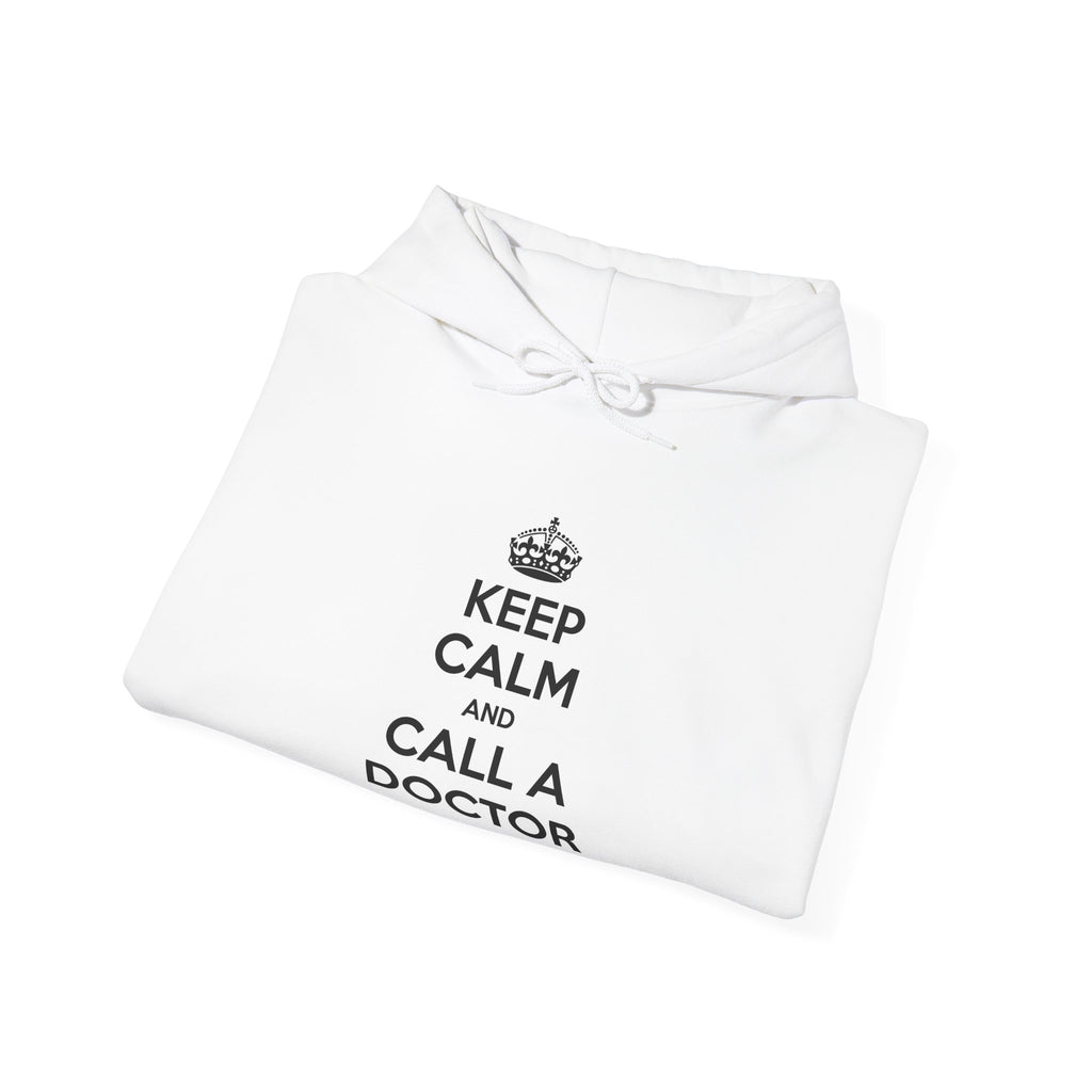 Keep Calm and Call a Doctor - Unisex Heavy Blend™ Hooded Sweatshirt
