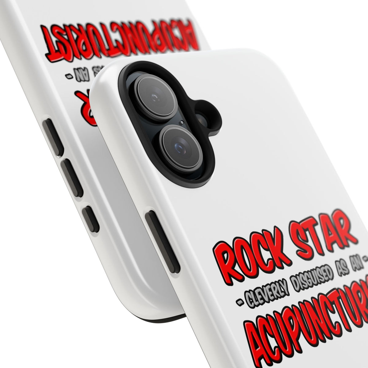 Rock Star .. Acupuncturist - Tough Phone Cases