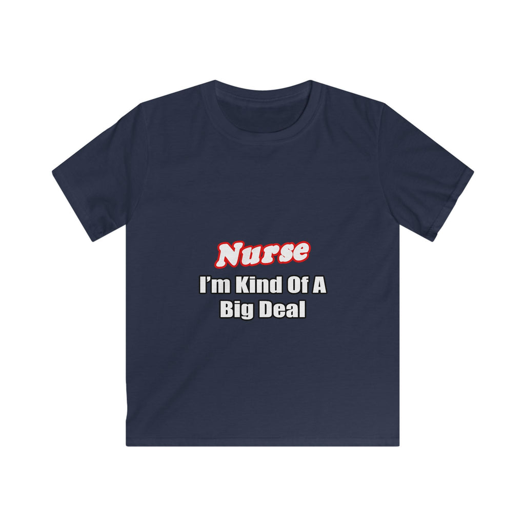 Nurse Big Deal - Kids Softstyle Tee
