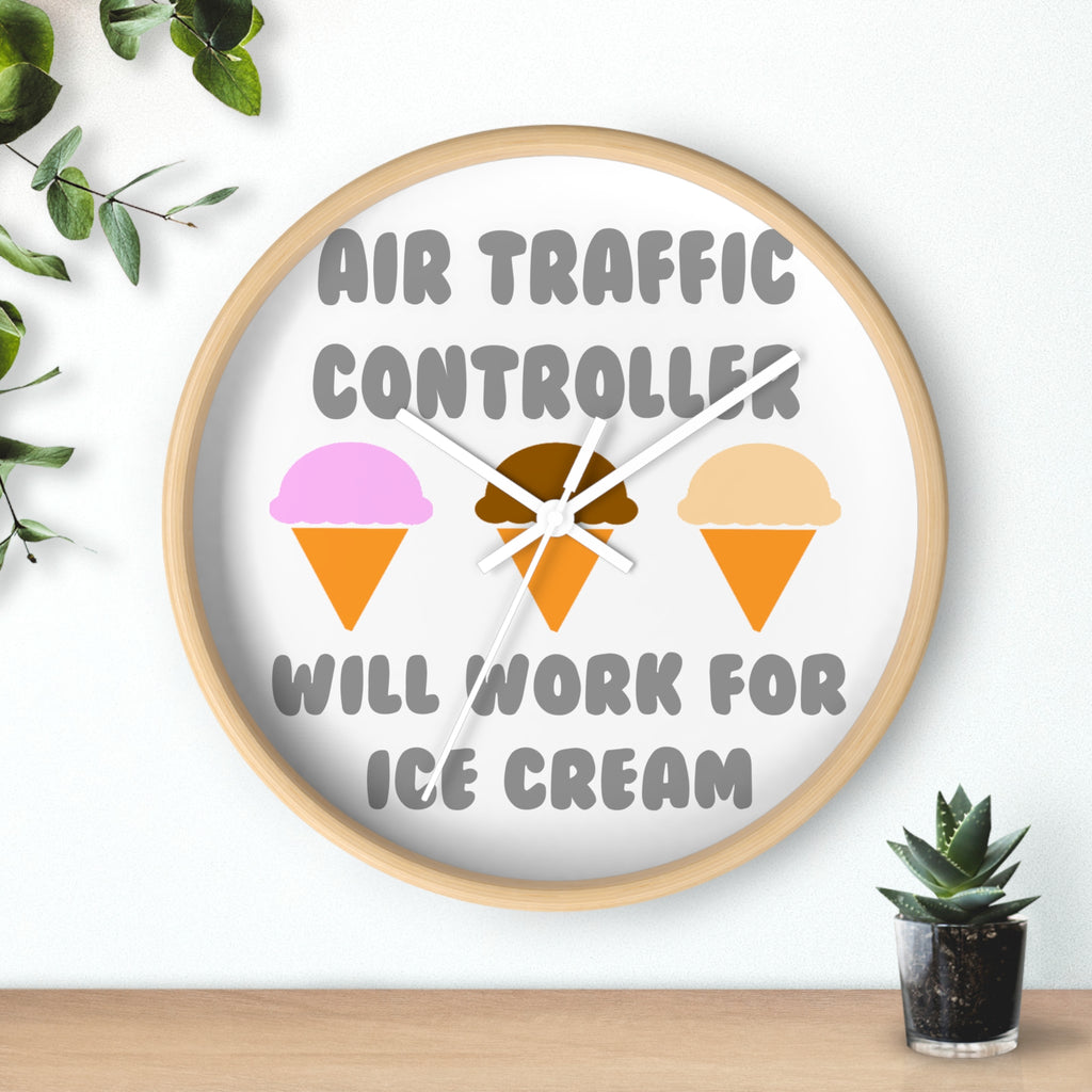 Air Traffic Controller ... Will Work For Ice Cream - Wall Clock