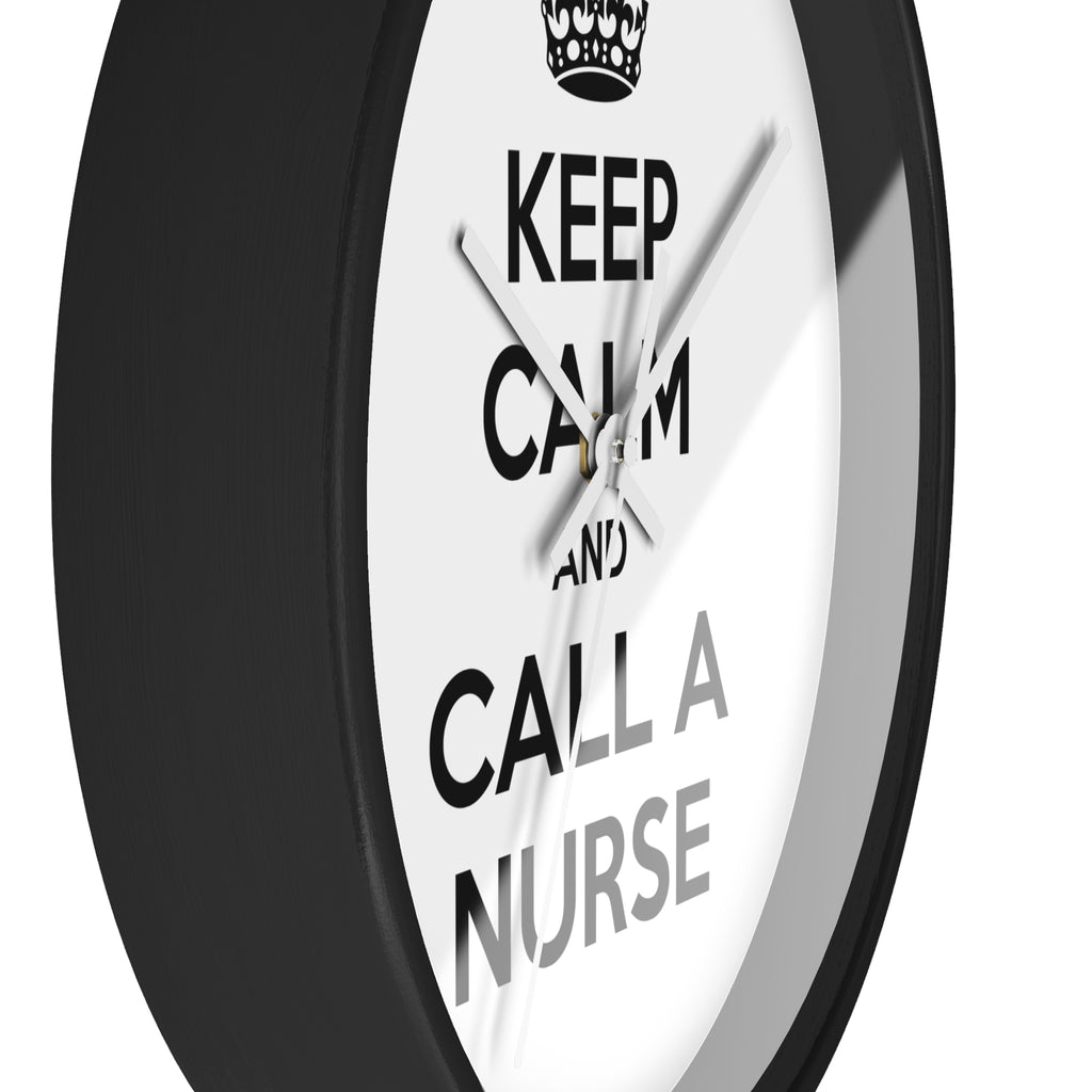 Keep Calm and Call a Nurse - Wall Clock