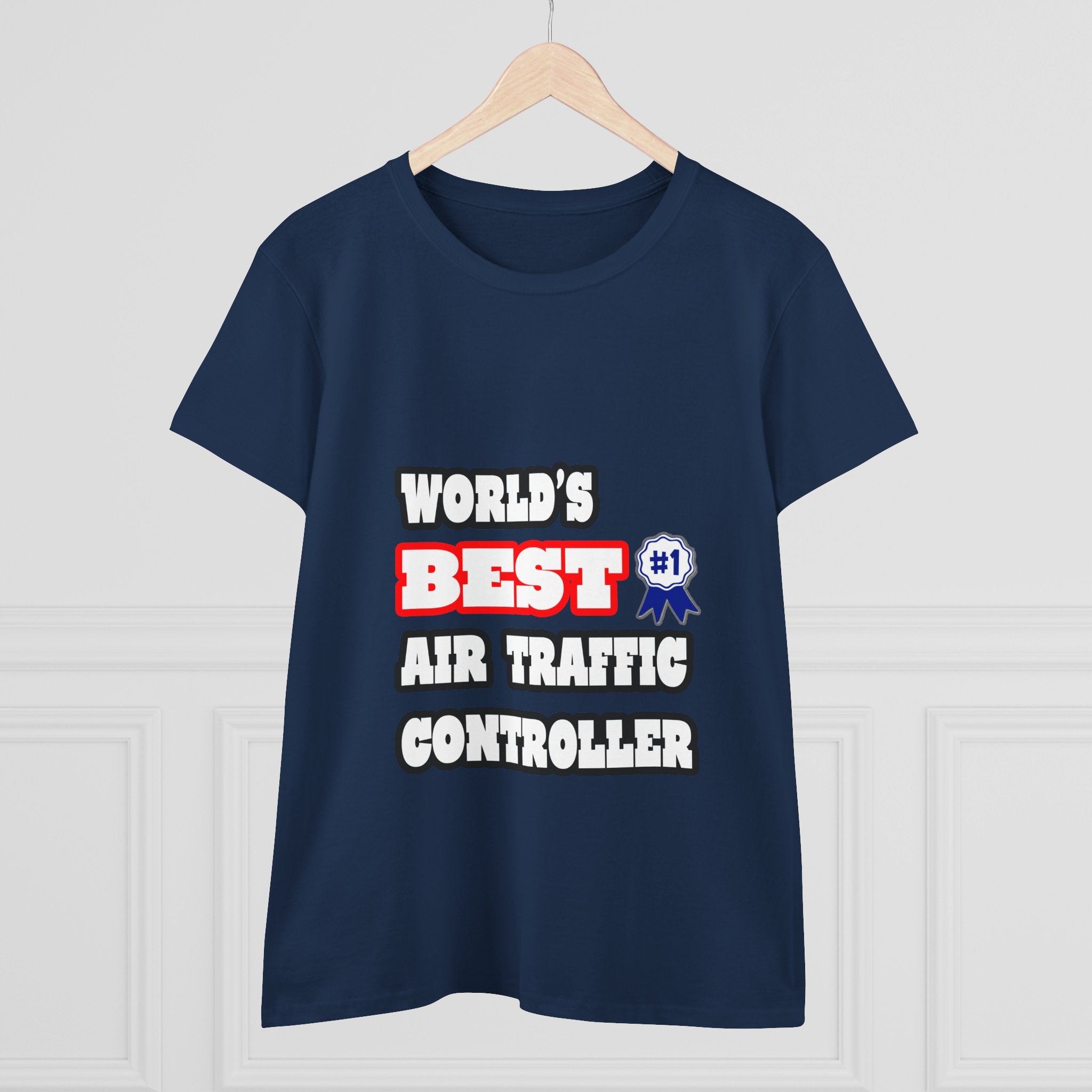 World's Best Air Traffic Controller - Women's Midweight Cotton Tee