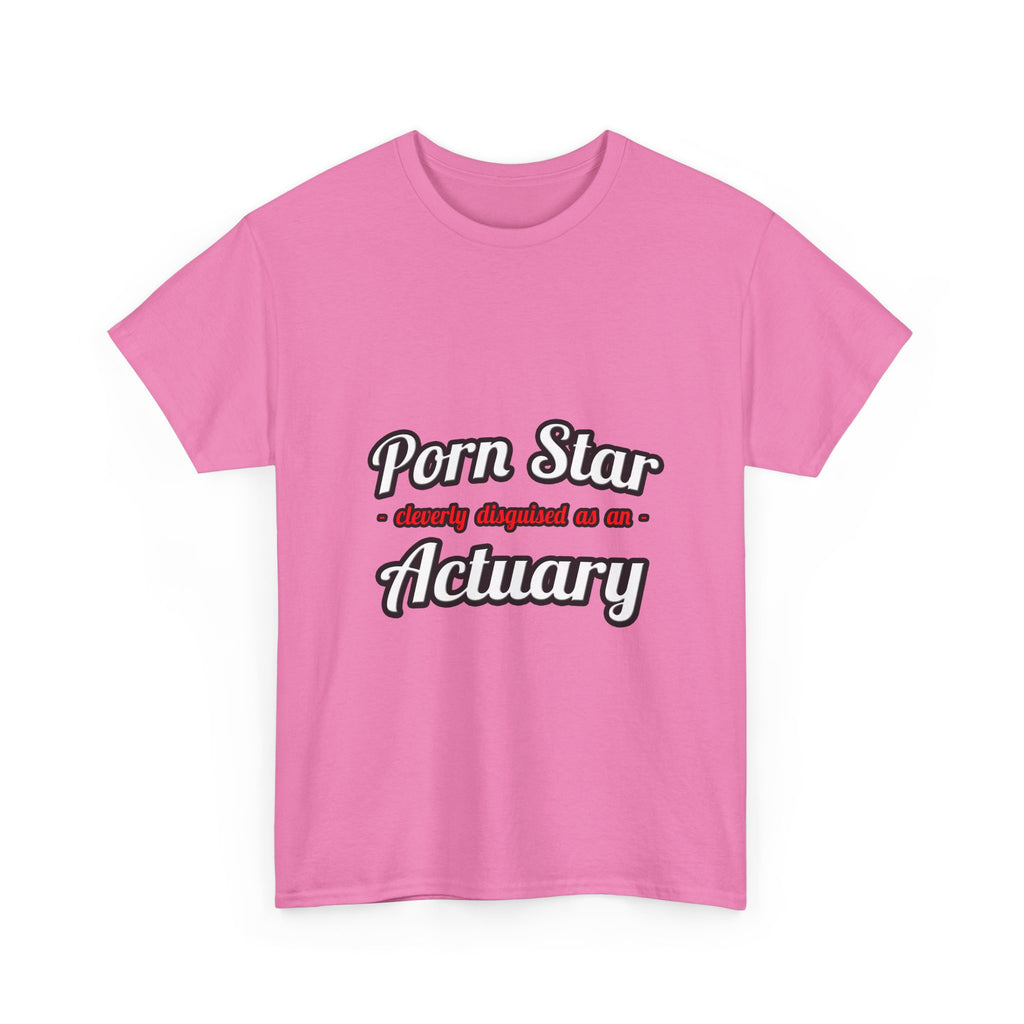 Porn Star ... Actuary - Unisex Heavy Cotton Tee
