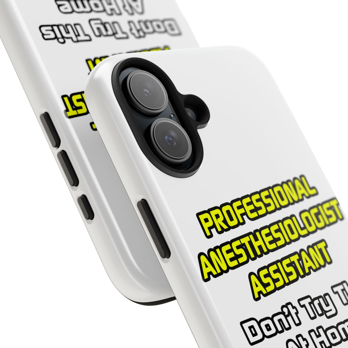 Professional Anesthesiologist Assistant .. Joke - Tough Phone Cases