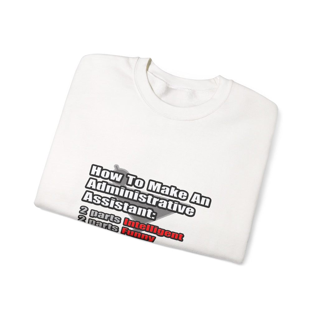 How To Make an Administrative Assistant - Unisex Heavy Blend™ Crewneck Sweatshirt