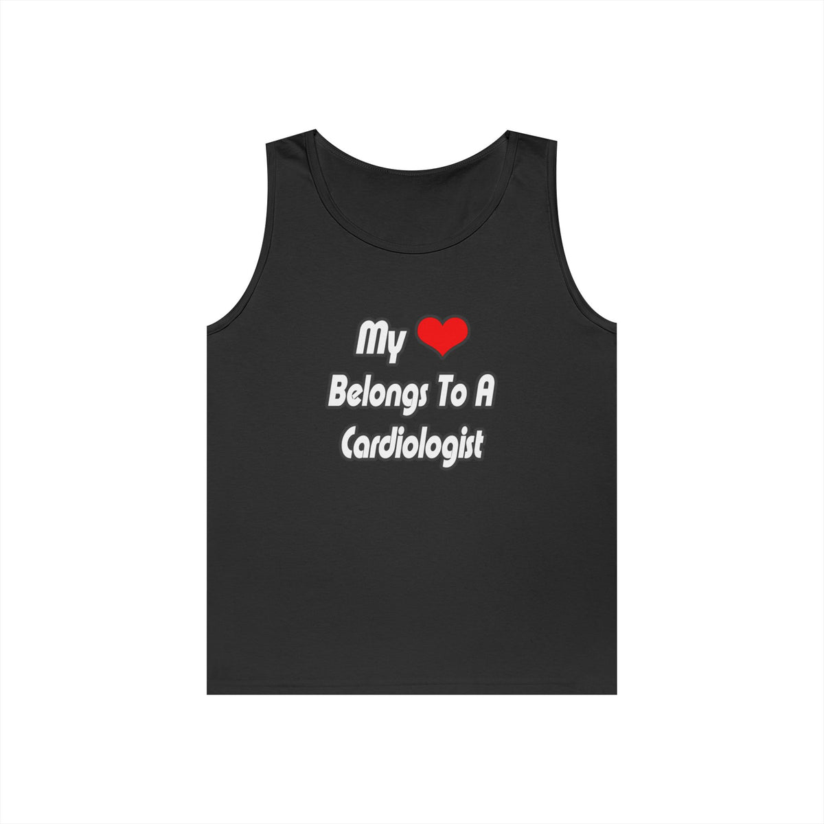 My Heart Belongs To A Cardiologist - Unisex Heavy Cotton Tank Top